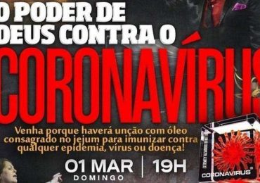 Igreja promete "imunizar" contra o coronavírus e vira alvo da Justiça