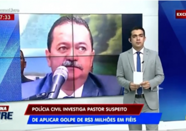 Pastor da Assembleia de Deus é acusado de dar golpe milionário