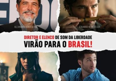 Som da Liberdade estreia no Brasil dia 21/09; Diretor e atores virão ao país para o lançamento